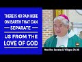 Timeless Wisdom | Homily | Suffering is a mystery |  Most Rev Soc Villegas OP DD