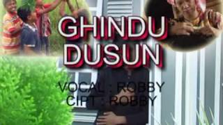 ROBBY-GHINDU DUSUN ORIGINAL (LAGU DAERAH PADANG GUCI KAUR BENGKULU/SEMENDE)