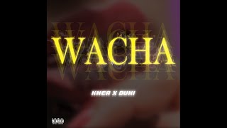 (AUDIO FILTRADO) Khea - WACHA (2018)