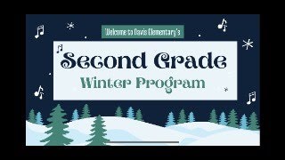 Davis Elementary Winter Program 2nd Grade