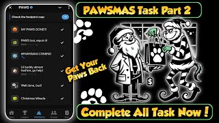 PawsMas Update Part 2: How to Complete the Final Task \u0026 See Your Paws Tokens Again