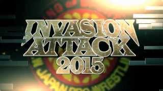 2015.4.5 RYOGOKU INVASION ATTACK2015 OPENING VTR