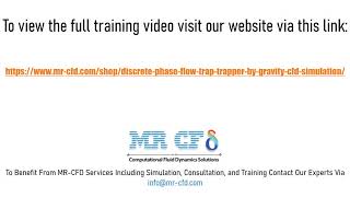 Discrete Phase Flow Trap (Trapper) by Gravity CFD Simulation