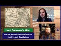 The Overlooked Lord Dunmore's War - With Nicole Bialko (The Attic Historian)