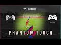 FIFA 19 Skills Tutorial | PHANTOM TOUCH