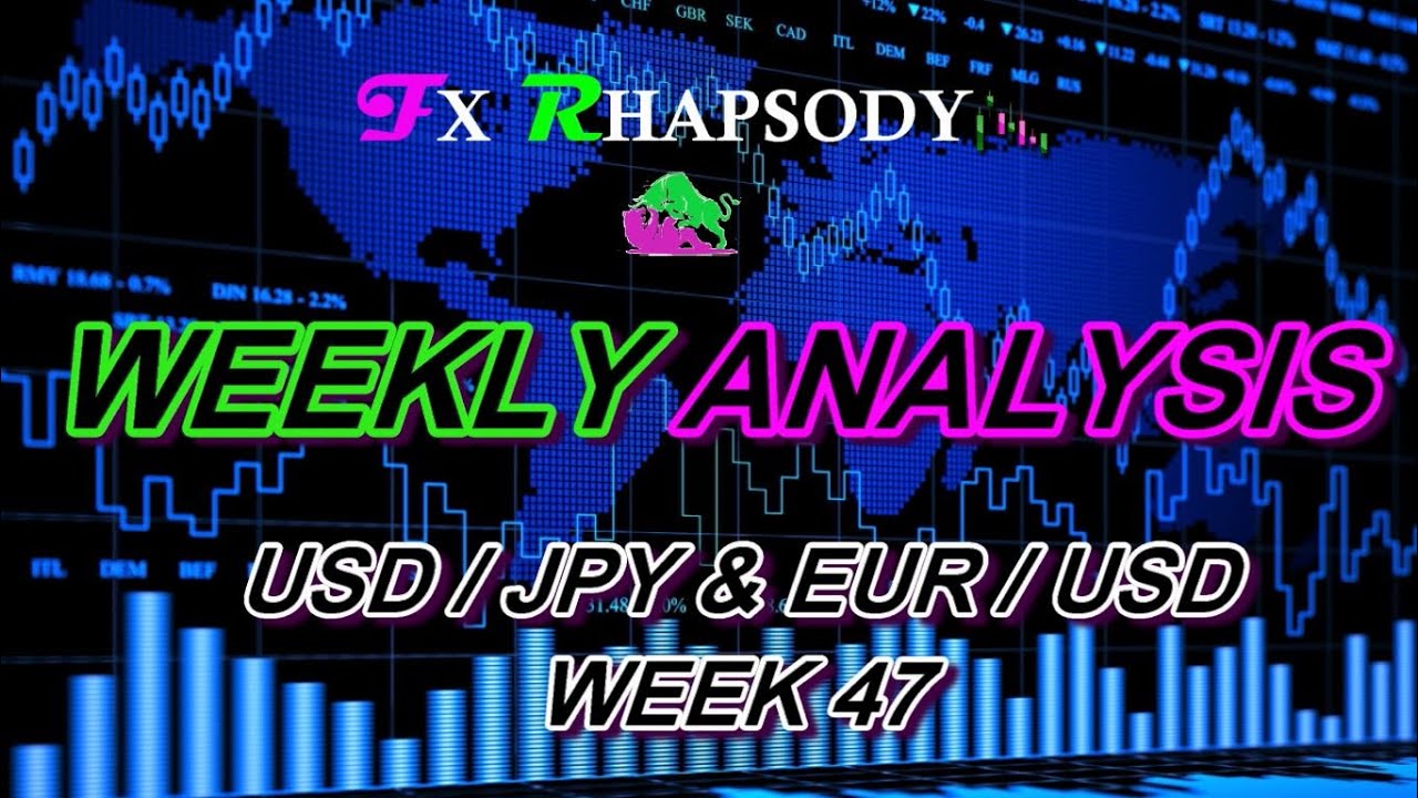 Weekly Analysis Wk47 Part 1 Eur Usd Usd Jpy Youtube
