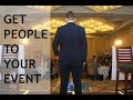 How to Get People to Your Event | SPEAKING & Marketing Tips | Dustin Mathews How to Get People to Your Event | SPEAKING & Marketing Tips | Dustin Mathews