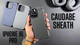 Caudabe Sheath Case For iPhone 16 Pro Unboxing & Review - They Made It Even Better!!