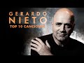 Gerardo Nieto - TOP 10 Canciones