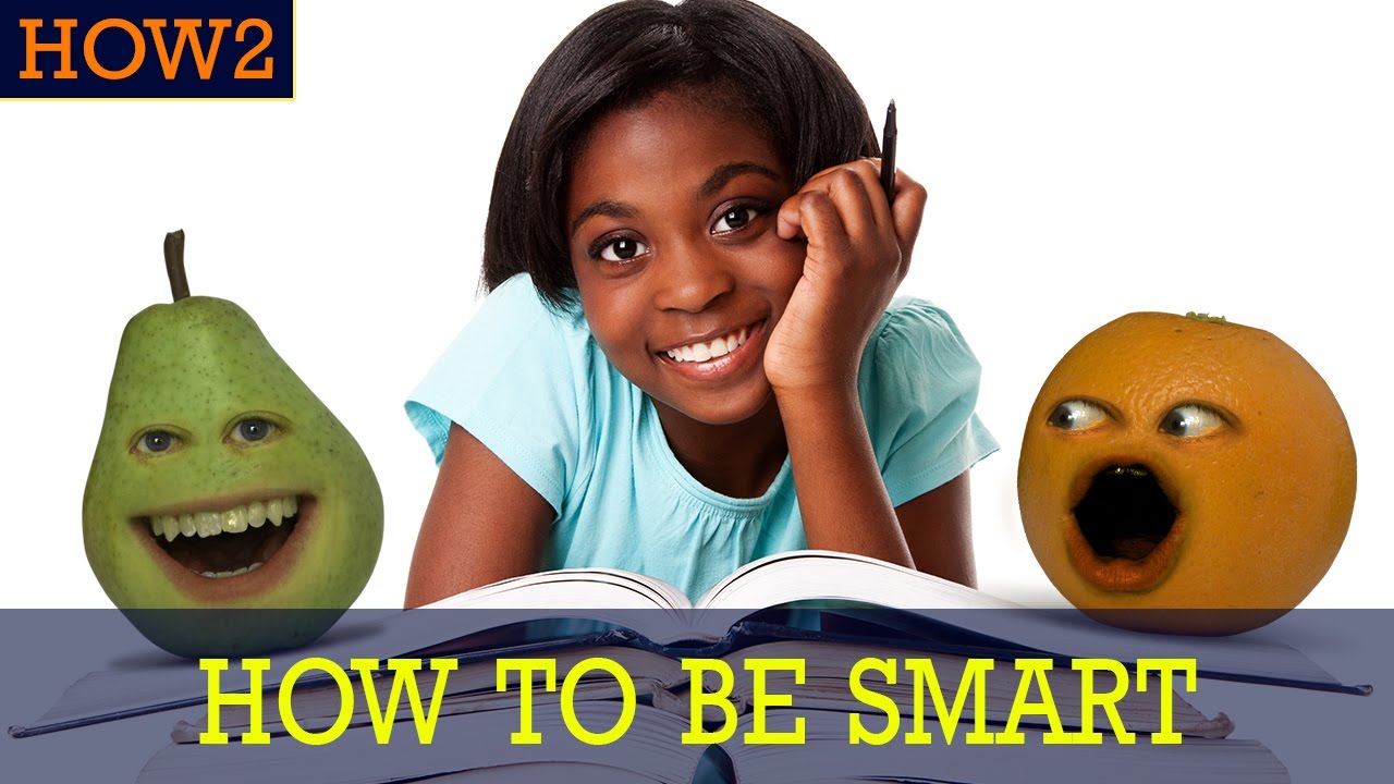 HOW2: How To Be Smart! - YouTube