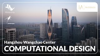 Hangzhou Wangchao Center - Grasshopper & Python tutorial