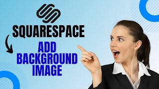 How to Add or Change Background Image on Squarespace (EASY)