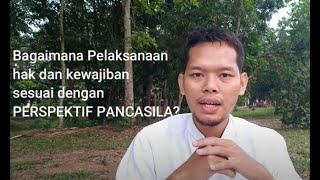 KONSEP DASAR HARMONISASI HAK DAN KEWAJIBAN PERSPEKTIF PANCASILA