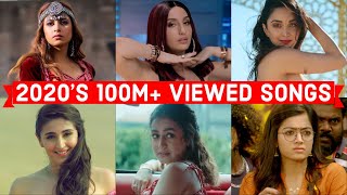 2020’s 100 Million + Viewed Indian Songs | 2020's Most Viewed Indian/Bollywood Songs on YouTube
