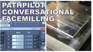 Pathpilot Conversational Facemilling
