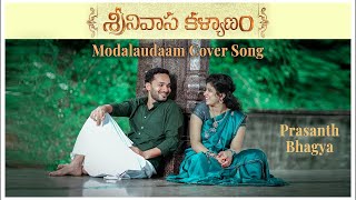 Srinivasa Kalyanam_Modalaudaam Cover Song_Pre wedding song_Prasanth and Bhagya_by @sathishsms535