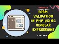 9 - Form Validations in PHP using Regular Expressions | PHP Tutorial