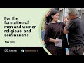 For the formation of men and women religious, and seminarians - The Pope Video 5 - May 2024