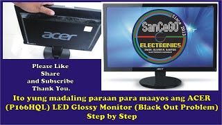 Ito yung madaling paraan para maayos ang ACER (P166HQL) LED Glossy Monitor Step by Step || SanCeGO