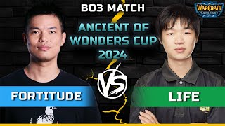 WC3 | Bo3 Match | [HU] Fortitude vs Life [NE] | Ancient of Wonders Cup 2024 #4