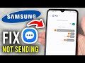 How To Fix Message Not Sending On Samsung Phone - Step By Step