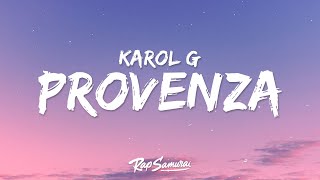 KAROL G - Provenza (Letra / Lyrics)
