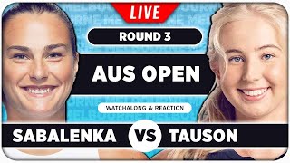 SABALENKA vs TAUSON | Australian Open 2025 | LIVE Tennis Watchalong