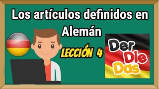 Los artículos determinados ( DER , DIE , DAS ) para principiantes en Alemán / Lección 4