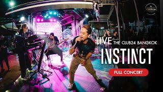 คอนเสิร์ต  Instinct Full Concert 2023 [Live in The Club24 Bangkok]