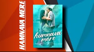 Humnava Mere (slowed & reverb) | Jubin Nautiyal || full screen WhatsApp status 🔥