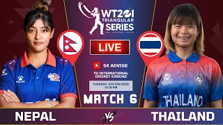 NEPAL'S WOMENS VS THAILAND'S WOMENS 6TH MATCH TRI-NATION SERIES 2025 LIVE COMMENATARY | NEPWVS THAIW