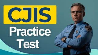 CJIS Practice Test 2026 Criminal Justice Information Services Certification Exam Questions & Prep