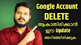 Google BAD NEWS DELETING ACCOUNTS in 2023 ! Youtube Tech Tips Malayalam