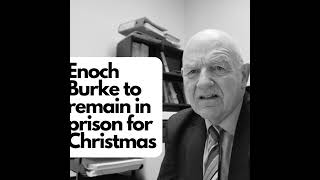 Enoch Burke will spend Christmas in Mountjoy prison; refuses to purge contempt of court EP#233