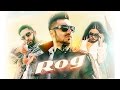 Rog (Full Video) | Jaggy Singh | Latest Punjabi Song 2016 | Speed Records