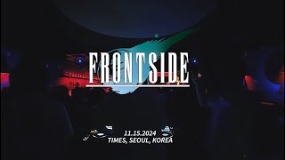 Frontside Live from Times 11.16.24 (Seoul, Korea)