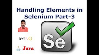 Selenium Class 27 - Handling Elements in Selenium Part-3