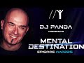 mental destination presented by dj panda episode md225