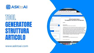 ASKtoAI - Tool generatore struttura articolo