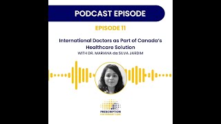 Breaking Barriers -  International Doctors and Canada's Healthcare Solution