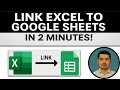Link Excel to Google Sheets in 2 Minutes! (No More Copy-Paste!)