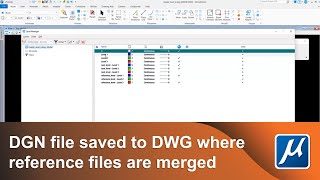 Scenario 2: DGN file saved to DWG where reference files are merged during the translation process
