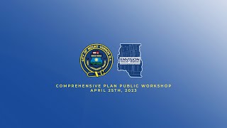 Comprehensive Plan Public Workshop | April 25th, 2023