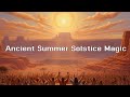 The Summer Solstice Archeoastronomy at Chaco Canyon and Serpent Mound