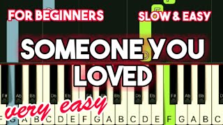 LEWIS CAPALDI - SOMEONE YOU LOVED | SLOW & EASY PIANO TUTORIAL