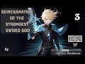 Reincarnation Of The Strongest Sword God   Episode 3 Audio   Blissful Bookshelf Audiobook