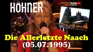 Höhner - Die allerletzte Naach  (Trude-Herr-Gedenkrevue) -1995-