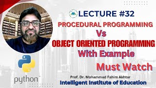 Lec 32: Procedural Programming Vs Object Oriented programming 🐍| Python for Beginners | #ai #ml #ds