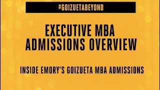 Executive MBA Admissions Overview