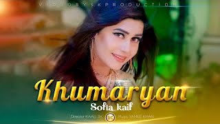 Khumaryan by Sofia Kaif | New Pashto Song 2023 | Official HD Video by SK Productions